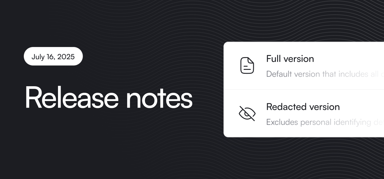 Release Notes: July 16, 2025
