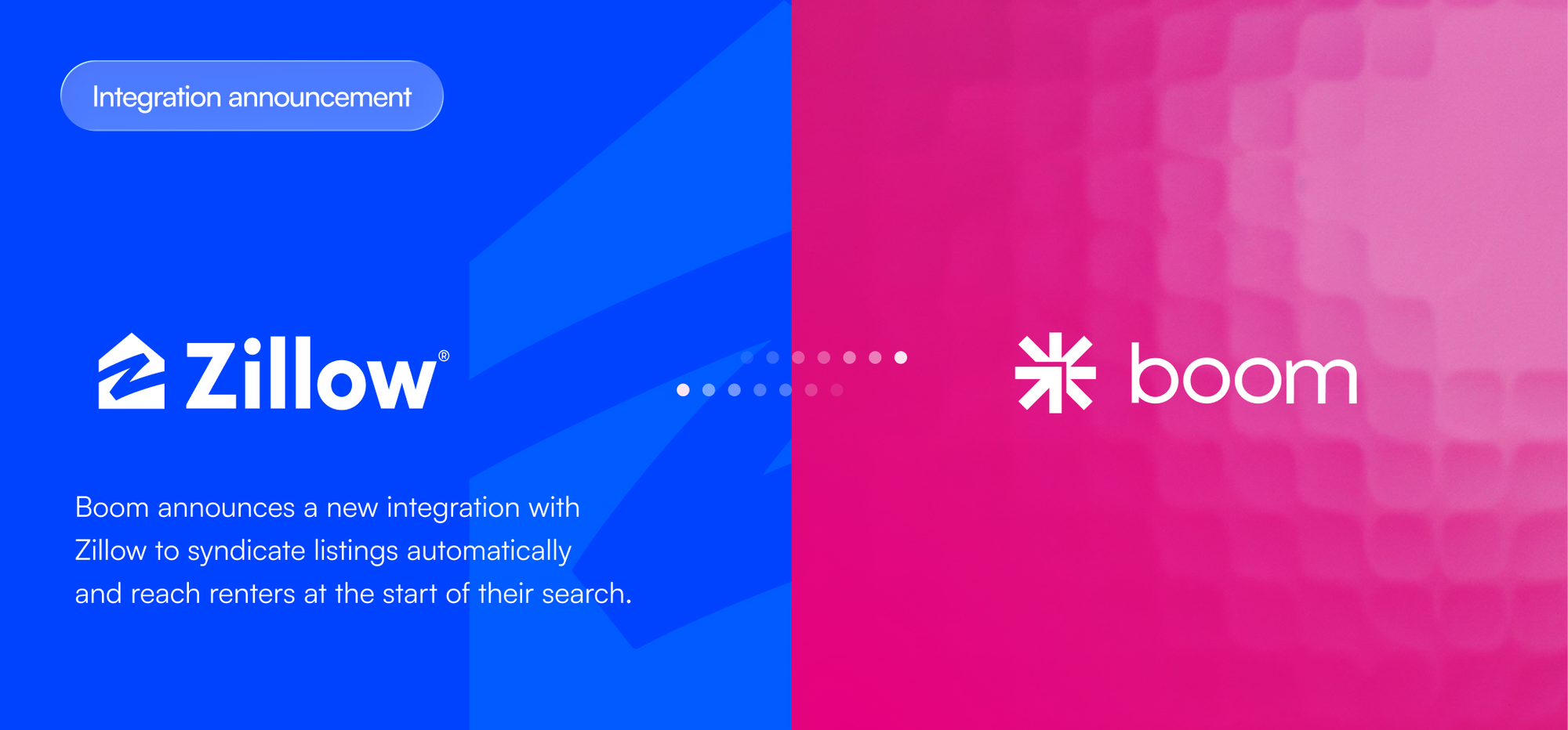 Boom Announces Zillow Syndication to Reach Renters at the Start of Their Search