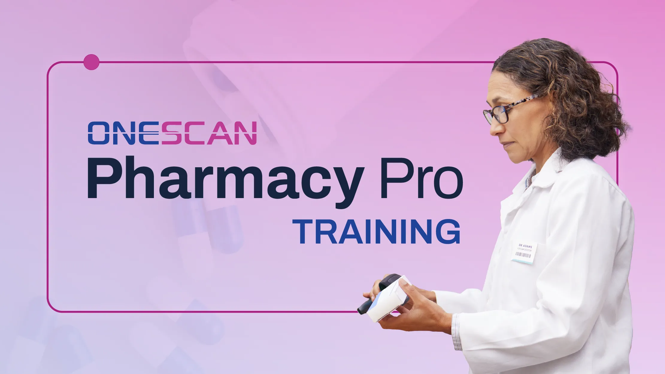 OneScan Pharmacy Pro Training by LSpedia am 1. October