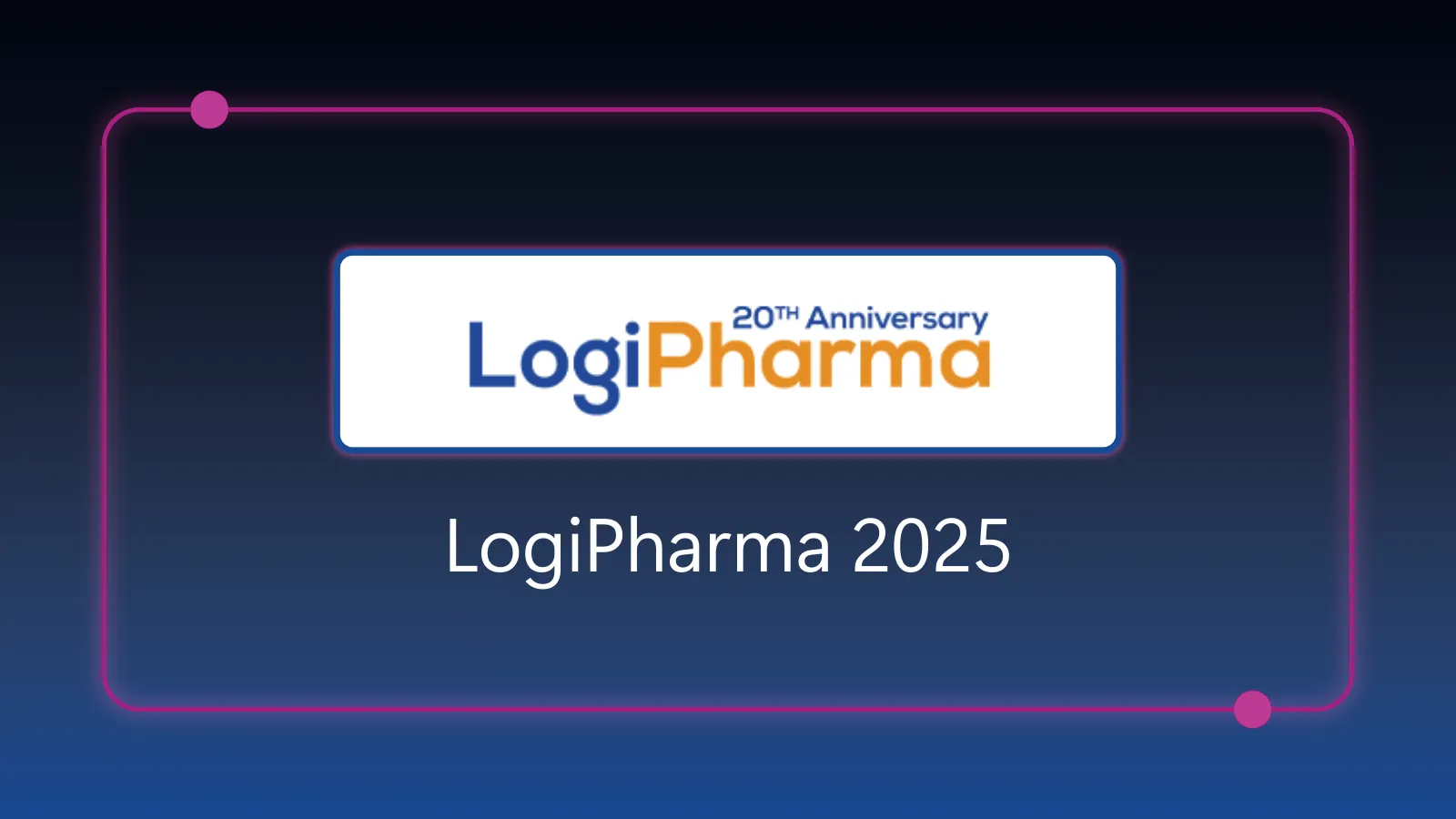 LogiPharma - September 29-October 1, 2025