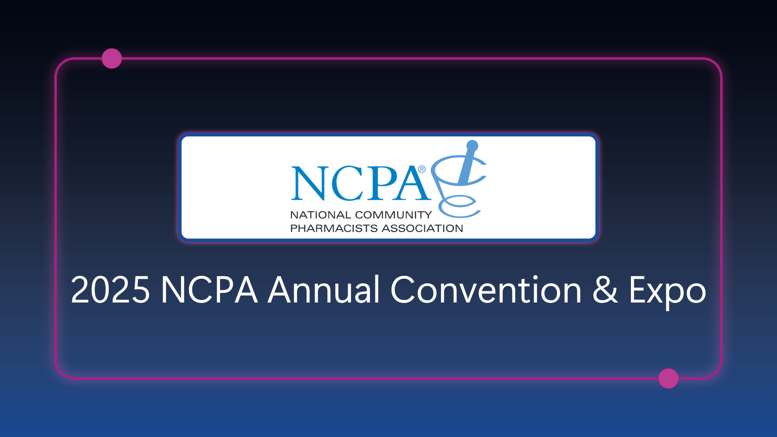 NCPA Annual Convention & Expo - October 18-21, 2025