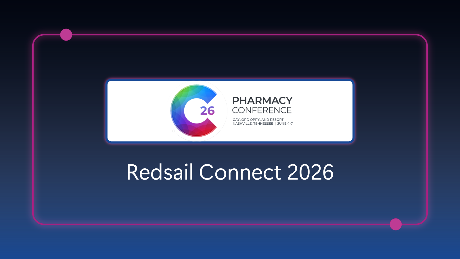 Redsail Connect 2026 - June 4-7, 2026