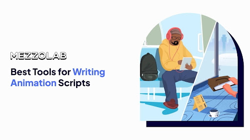 Best Tools for Writing Animation Scripts - thumbnail