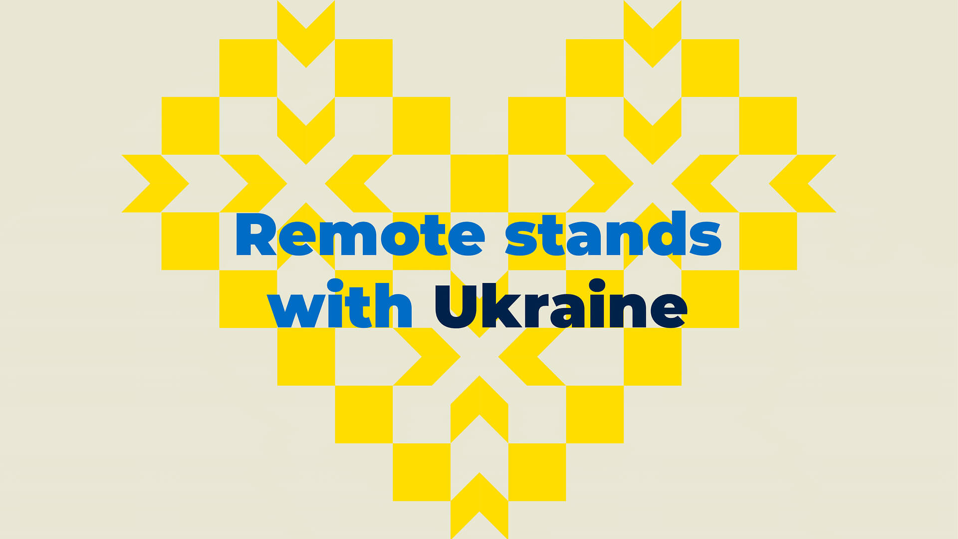 Yellow folk embroidery pattern forming a heart around the words Remote stands with Ukraine, from Remote's Ukraine support animated video.