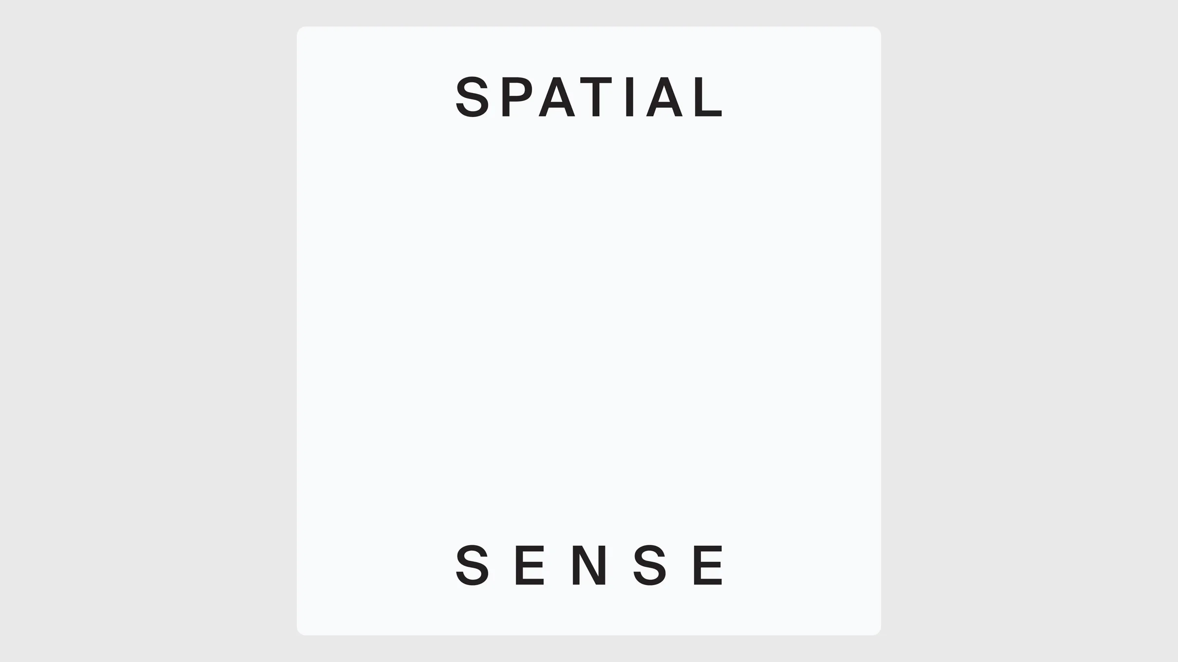 Project: Spatial Sense, Signage design