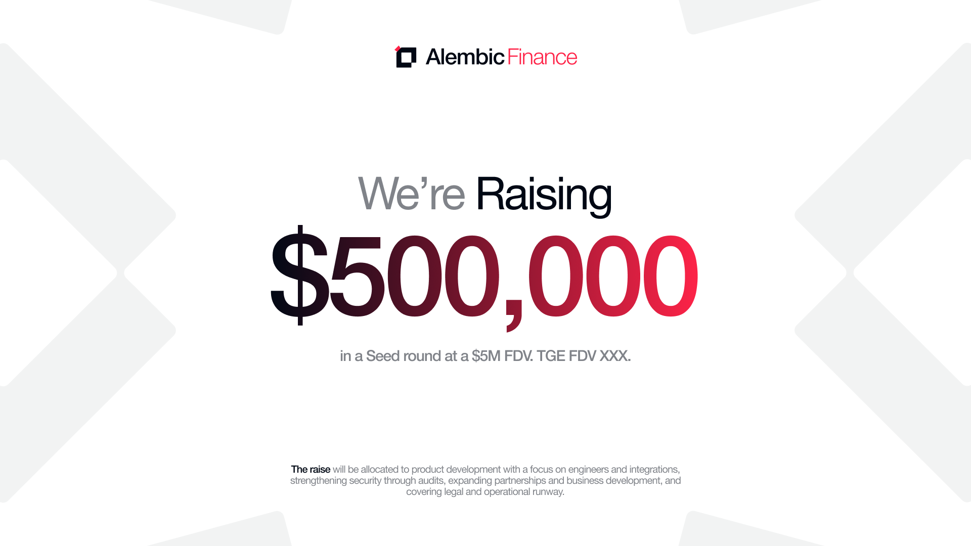 Alembic Finance raising $500,000 in a seed round for product, security, partnerships, and legal costs.