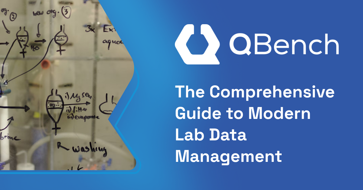 The Comprehensive Guide to Modern Lab Data Management | QBench Cloud ...