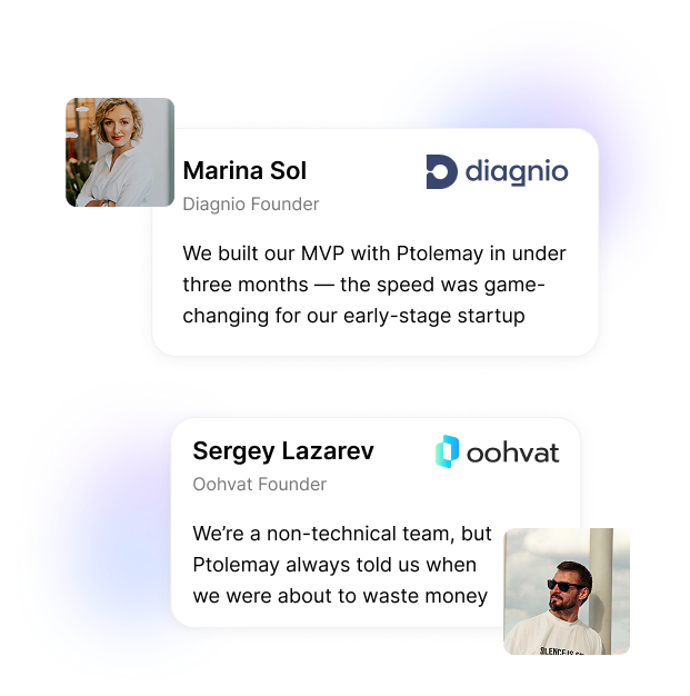 Testimonials from startup founders praising Ptolemay's fast MVP development for Diagnio and Oohvat