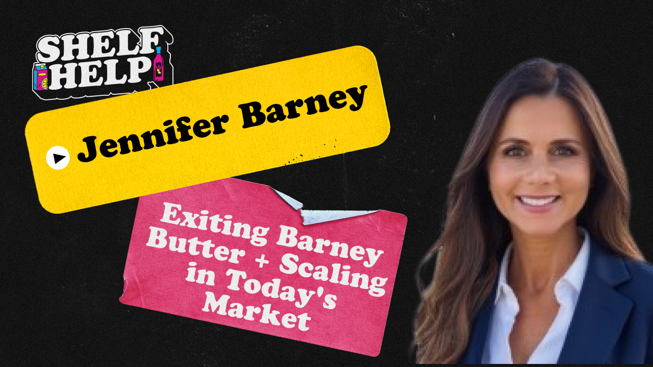 Jennifer Barney - Exiting One of the First Almond Butter Brands & Scaling CPG Brands in Today's Market