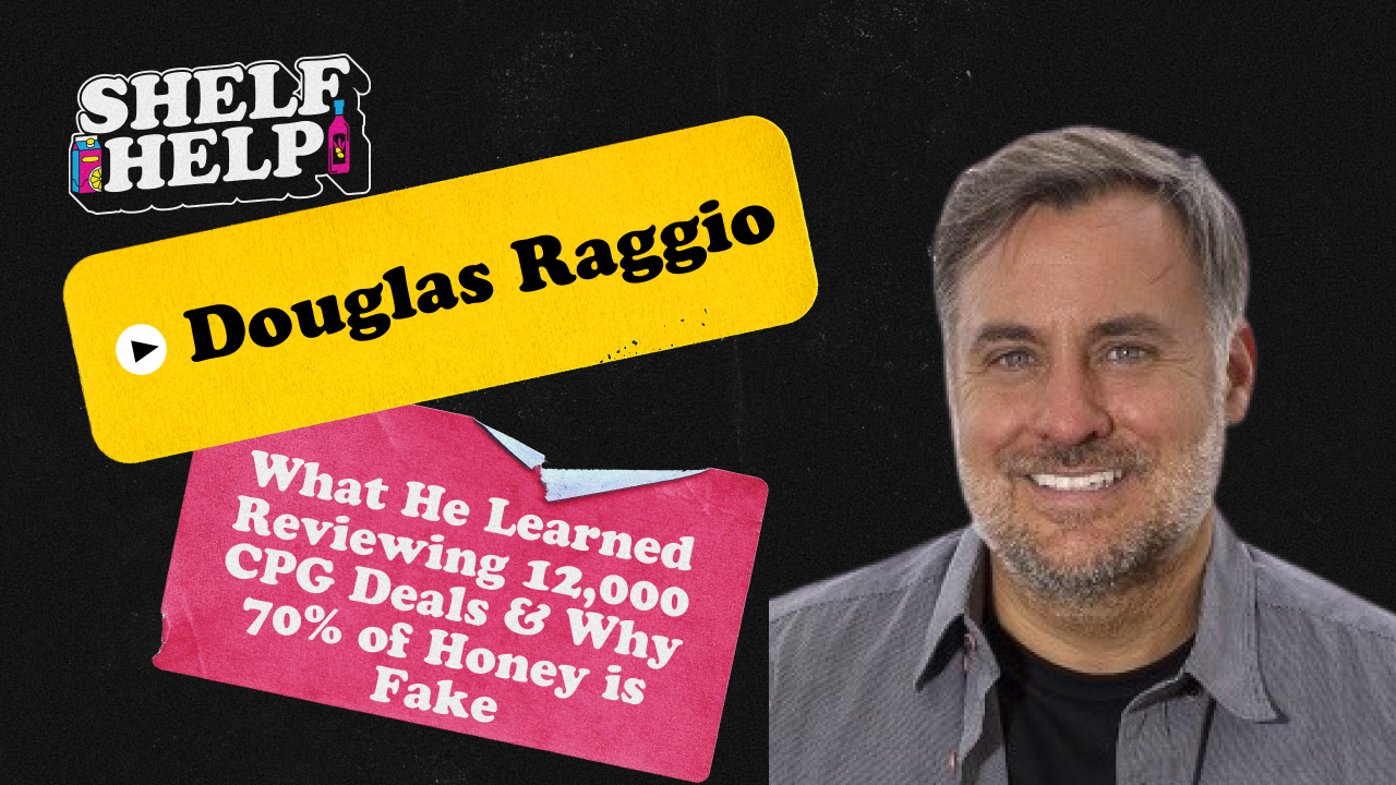 Douglas Raggio - What He Learned Reviewing 12,000 CPG Deals & Why 70% of Honey is Fake
