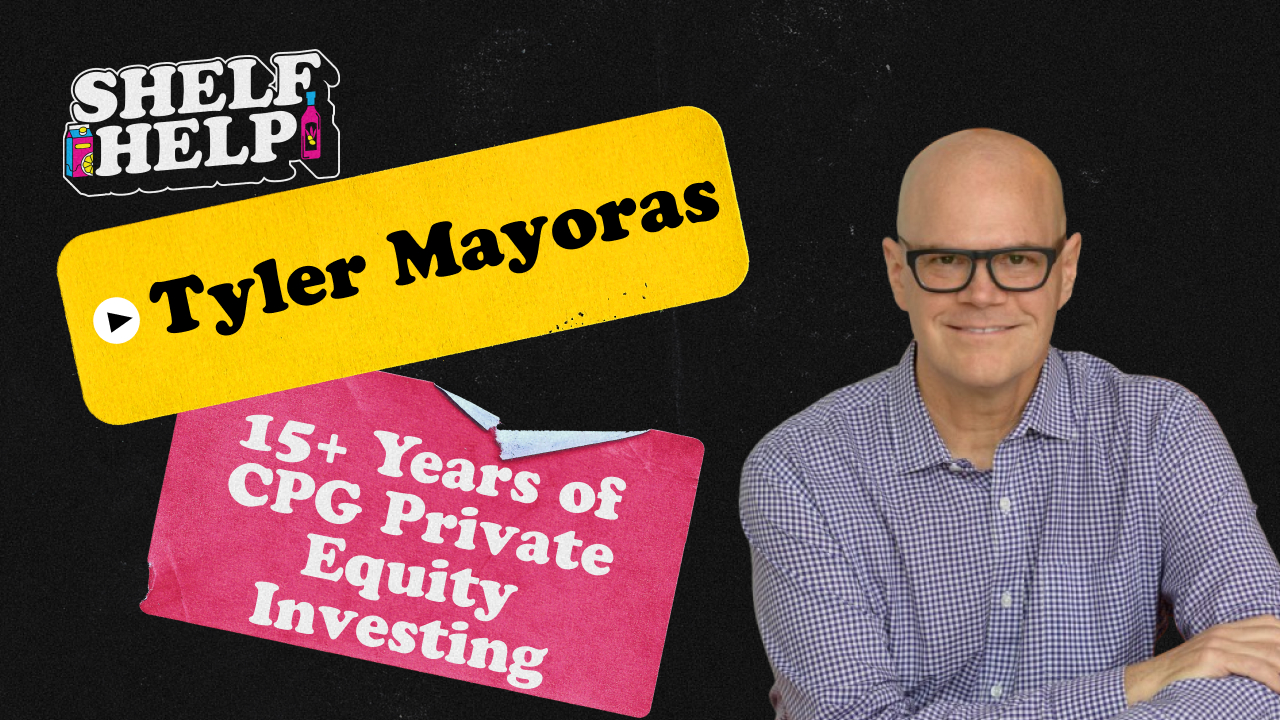 Tyler Mayoras - 15+ Years of CPG Private Equity Investing