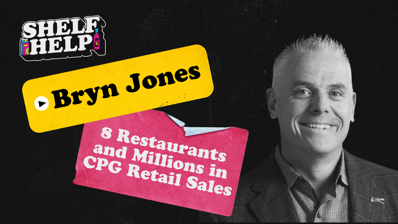 Bryn Jones - 8 Restaurants and Millions in CPG Retail Sales