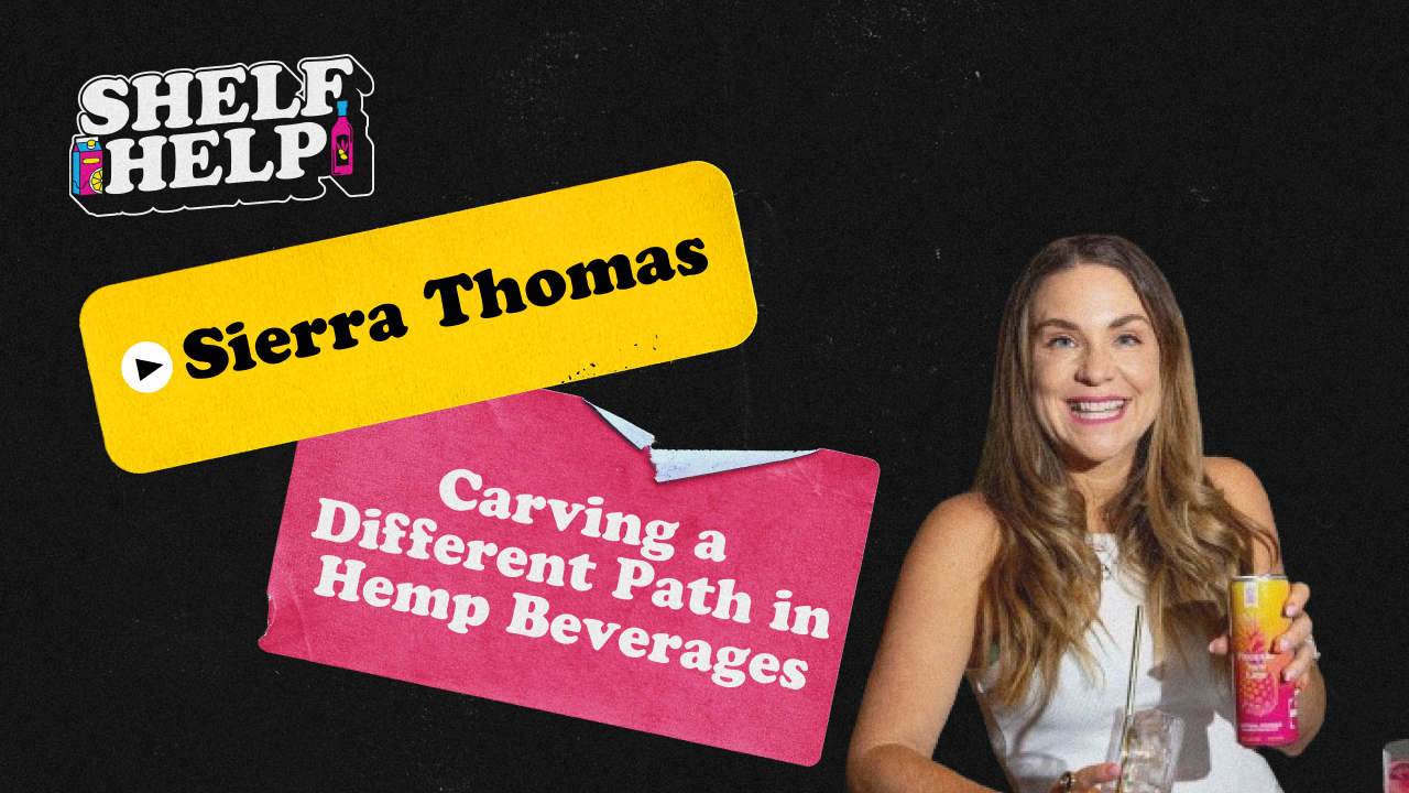 Sierra Thomas - Carving a Different Path in Hemp Beverages