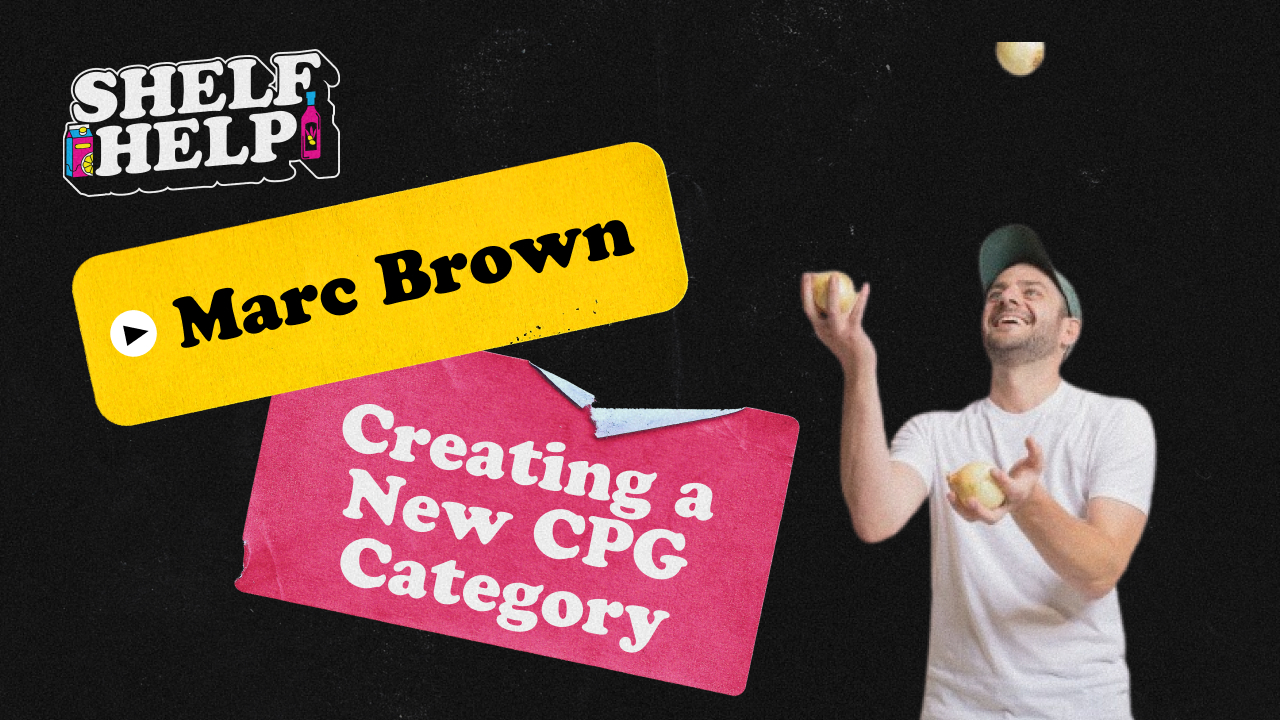 Marc Brown - Creating a New CPG Category