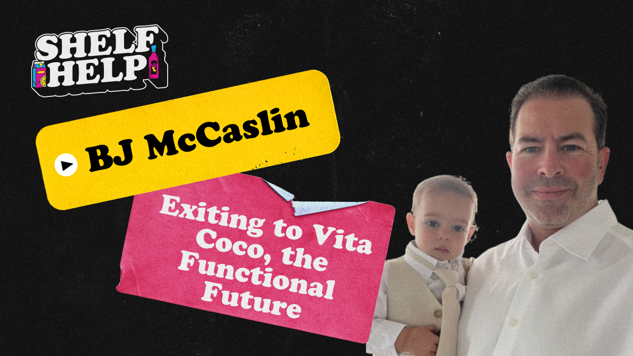 BJ McCaslin - Exiting to Vita Coco, the Functional Future