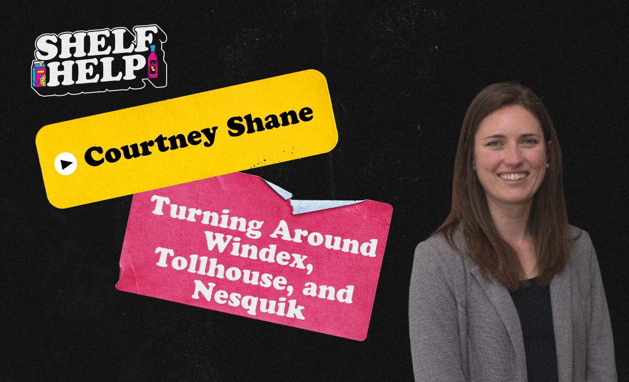 Courtney Shane - Turning around Windex, Tollhouse, and Nesquik