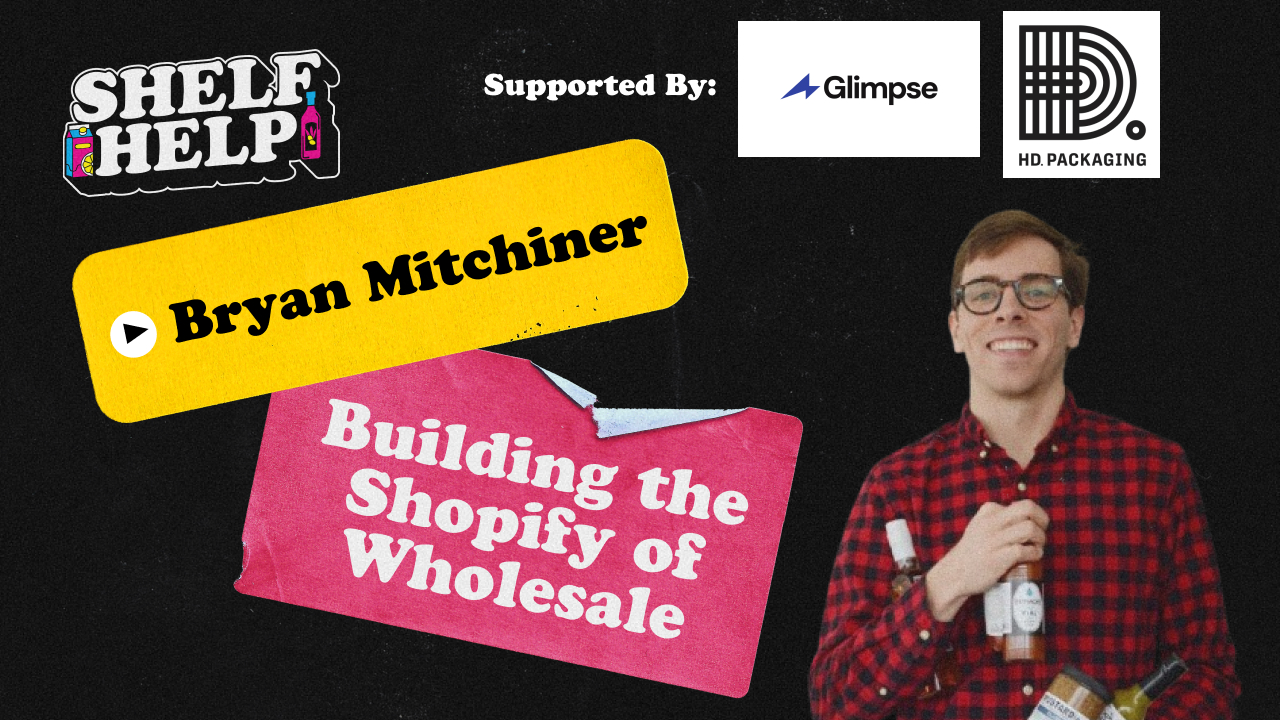 Bryan Mitchiner - Building the Shopify of Wholesale