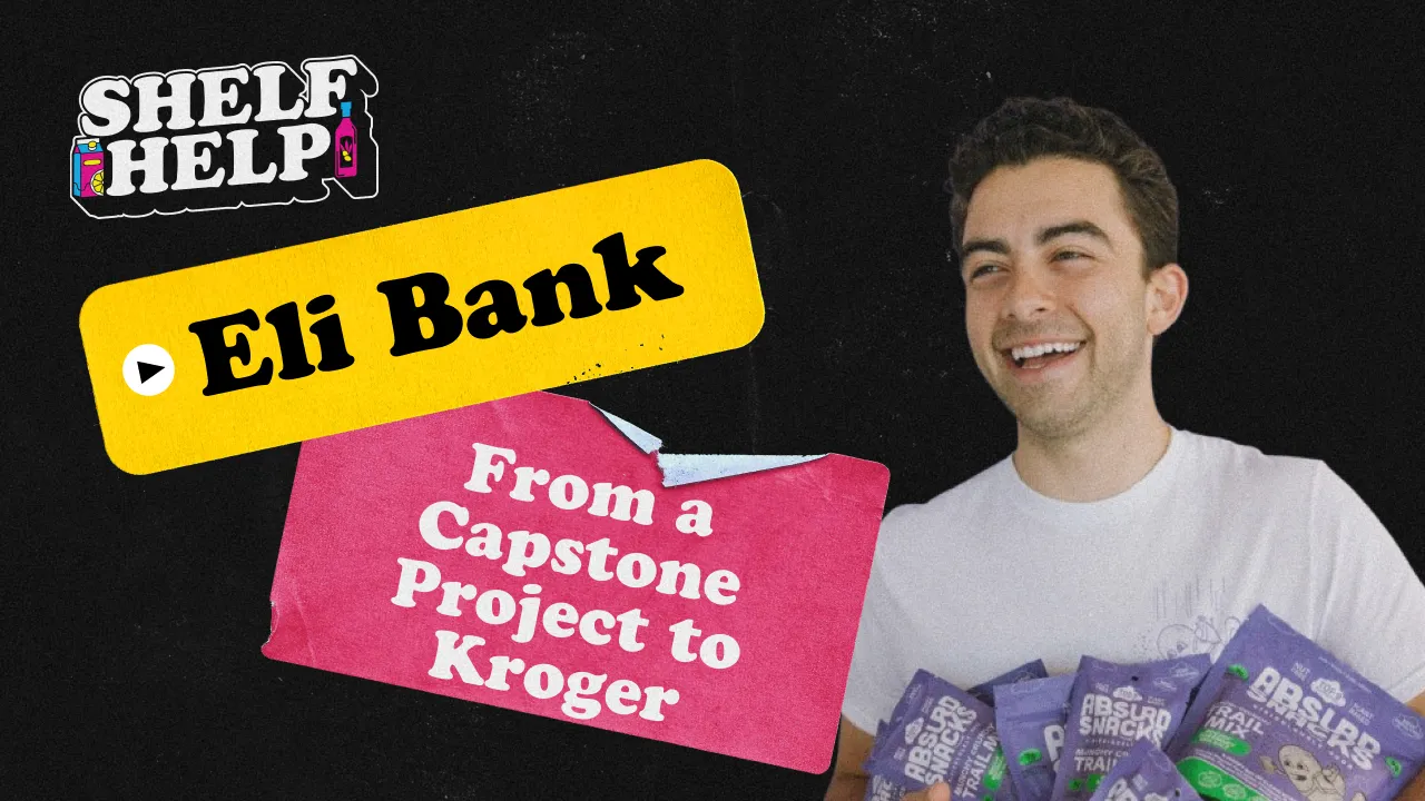 From a Capstone Project to Kroger | Eli Bank, Absurd Snacks