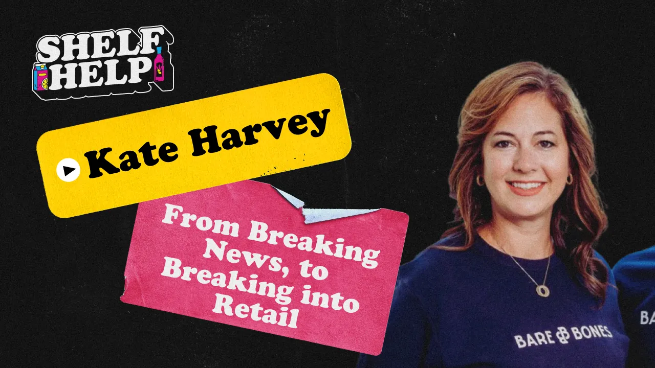 From Breaking News, to Breaking into Retail | Kate Harvey, Bare Bones