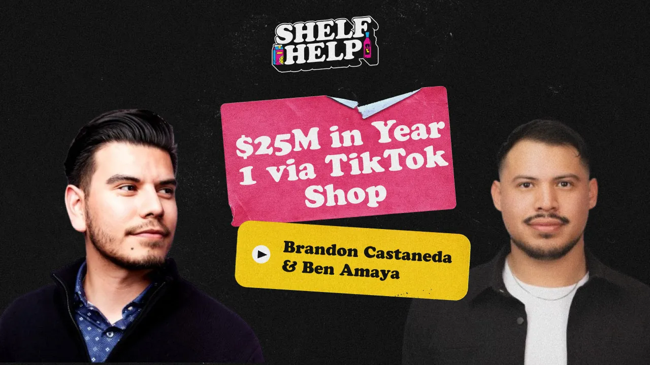 $25M in Year 1 via TikTok Shop | Brandon Castaneda & Ben Amaya, EZ Bombs