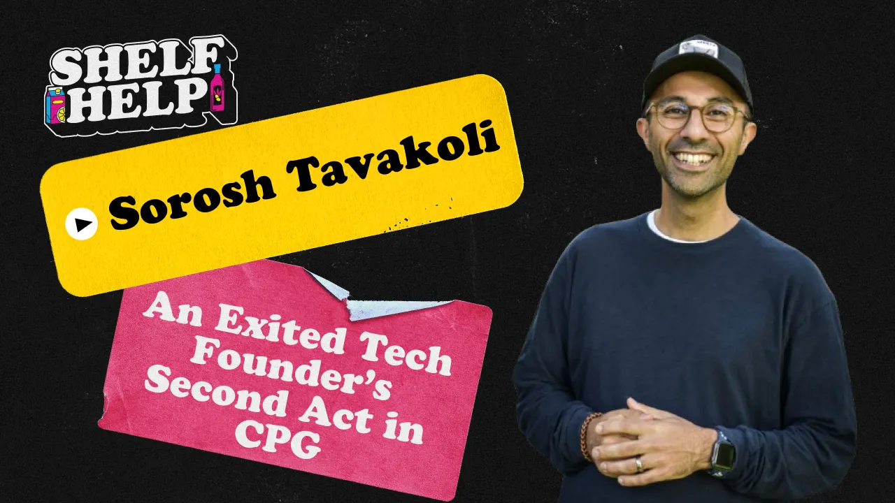 An Exited Tech Founder’s Second Act in CPG | Sorosh Tavakoli, Stockeld Dreamery