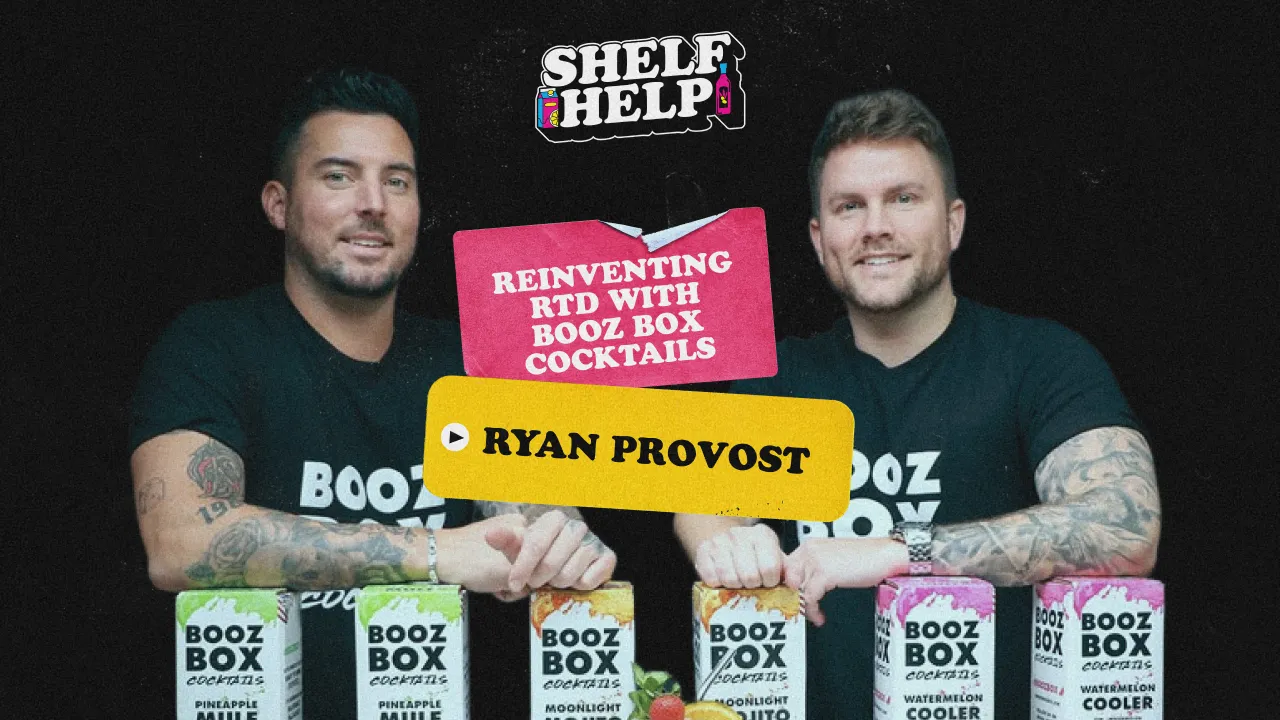 Reinventing Ready-to-Drink with Booz Box Cocktails | Ryan Provost, Booz Box Cocktails
