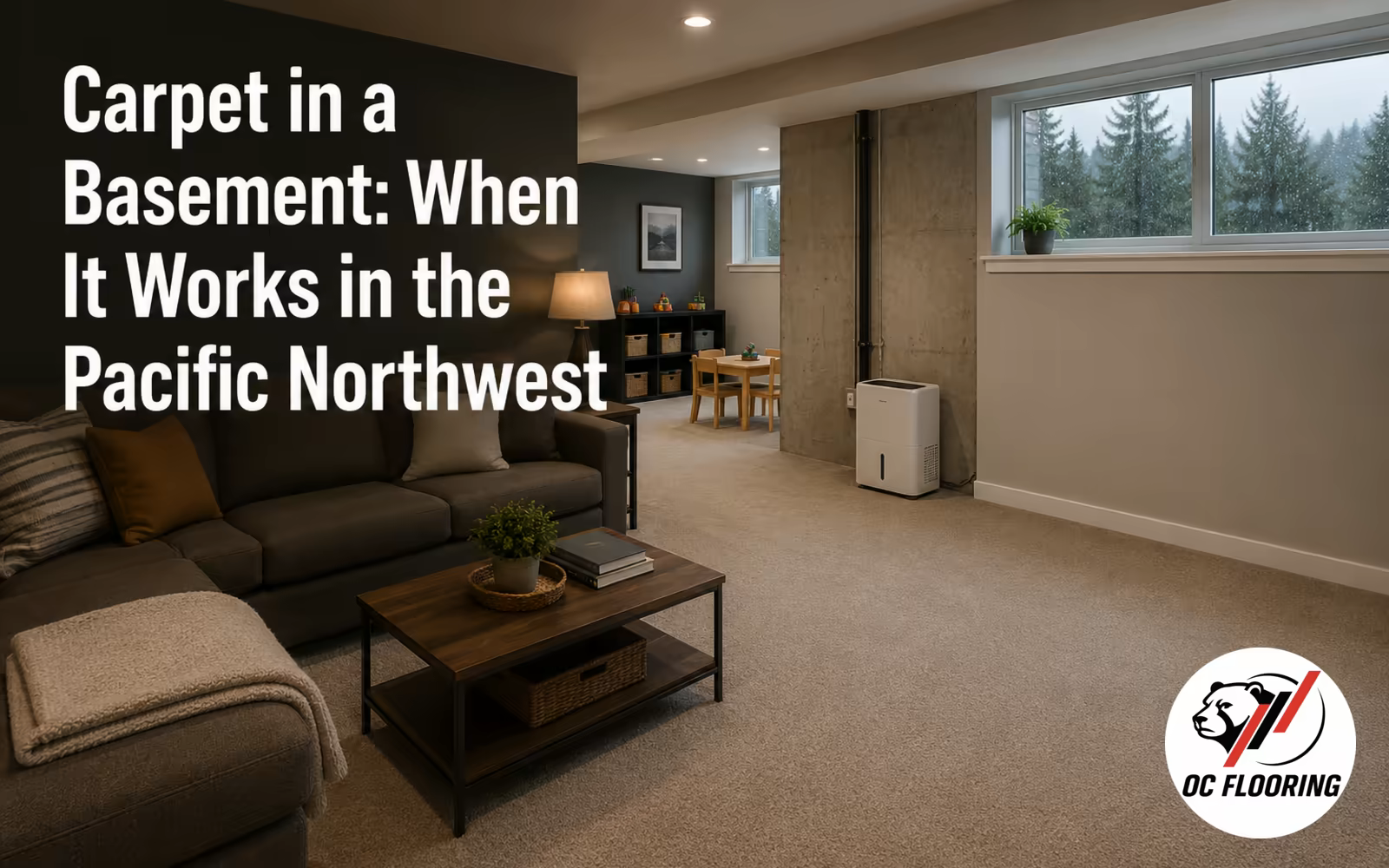Carpet in a Basement: When It Works in the Pacific Northwest