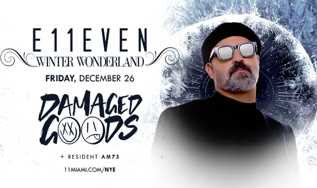 DAMAGED GOODS AT E11EVEN