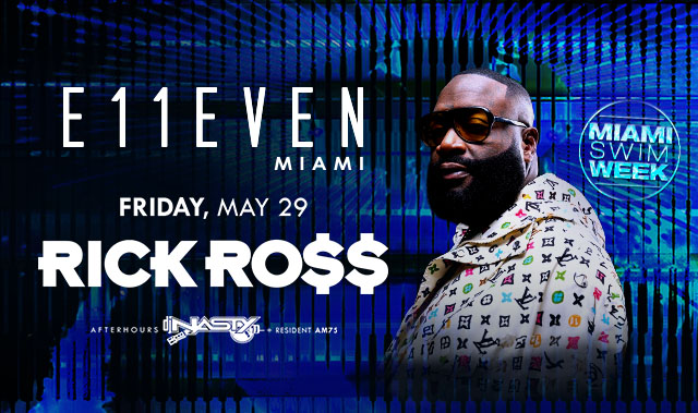 MIAMI SWIM WEEK AT E11EVEN: RICK ROSS