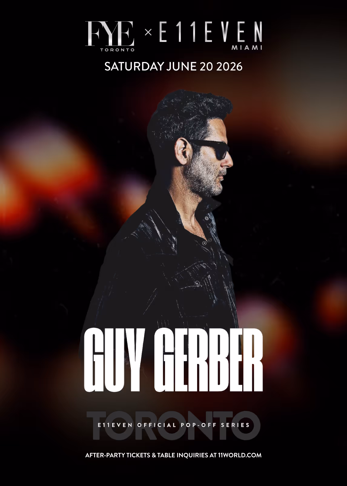 FYE ULTRACLUB PRESENTS: E11EVEN MIAMI FUTBOL26 POP-OFF SERIES: GUY GERBER at E11EVEN