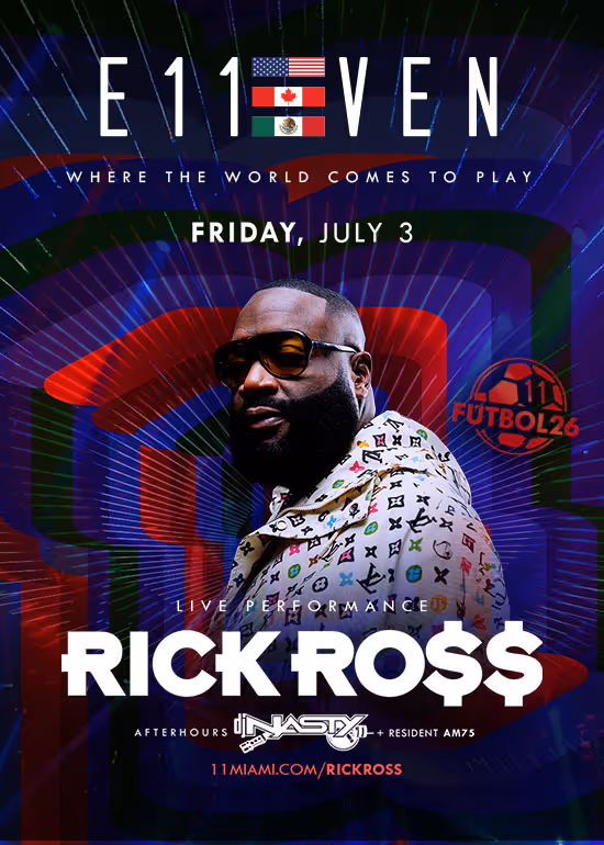 RICK ROSS at E11EVEN