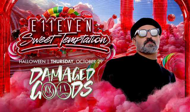 E11EVEN HALLOWEEN WEEK FT DAMAGED GOODS