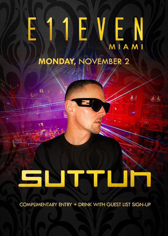 SUTTUN at E11EVEN