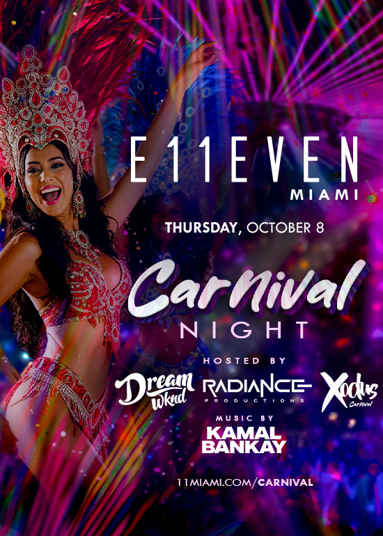 CARNIVAL NIGHT at E11EVEN