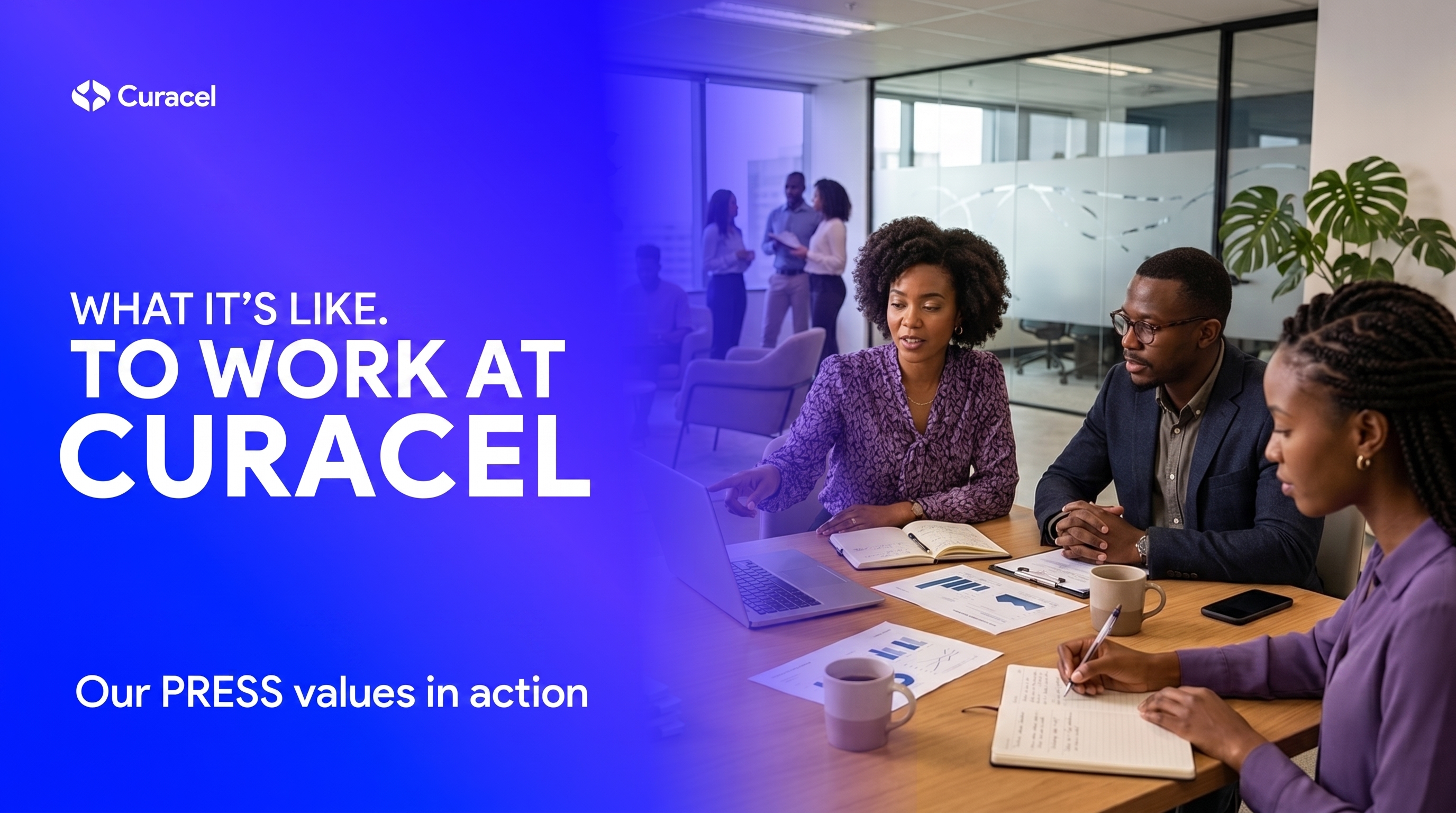 Curacel-branded header reading “What It’s Like to Work at Curacel”, showing a team collaborating in an office.