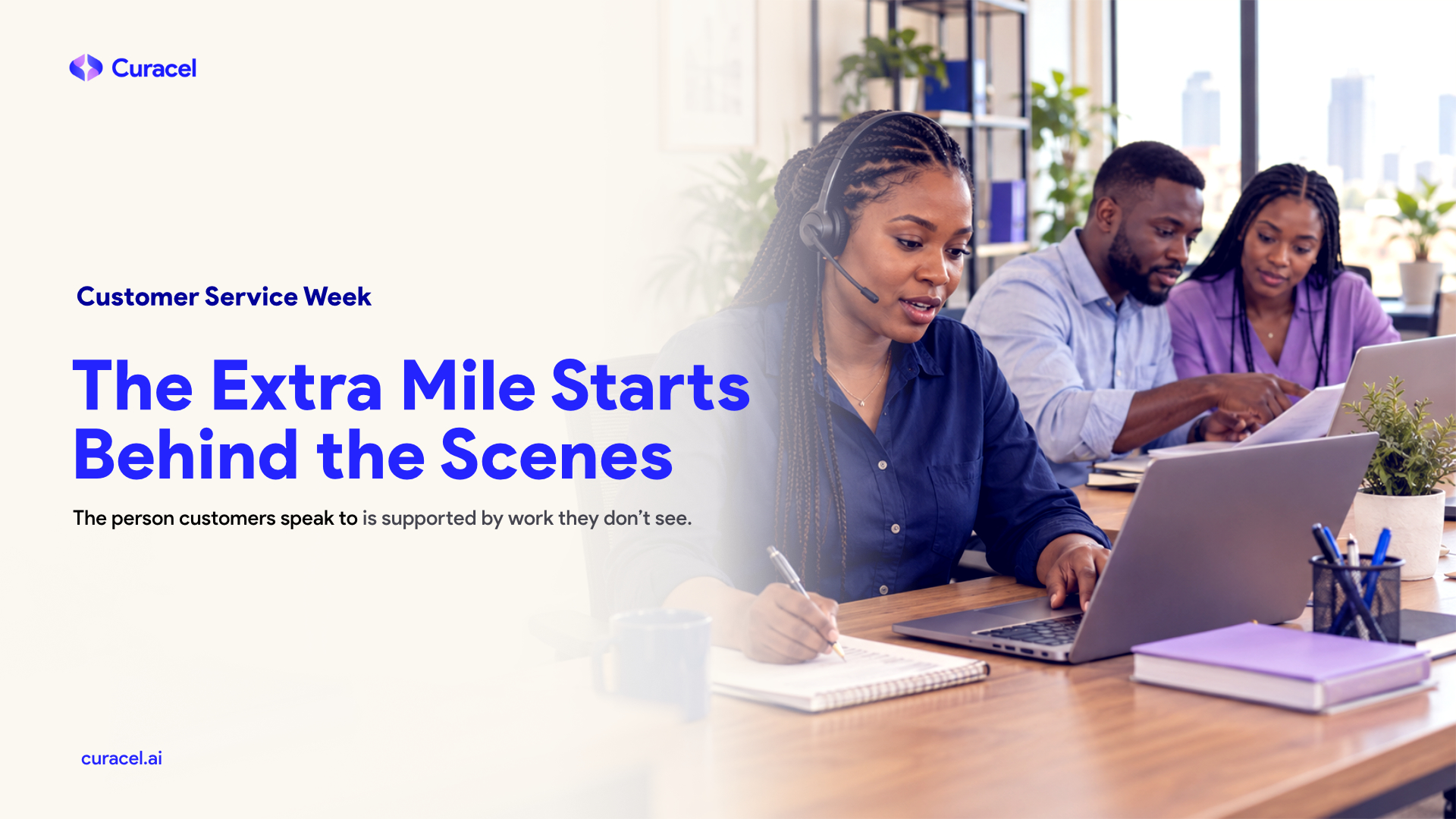 Customer Service Week: The Extra Mile Starts Behind the Scenes.