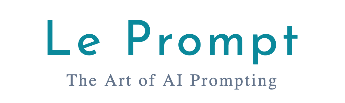 Le Prompt - The Art of AI Prompting