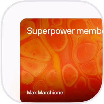 Cover image with abstract orange and red patterns, titled "Superpower member" by Max Marchione.