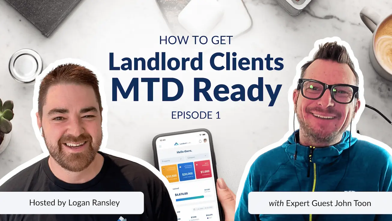 How To Get Landlord Clients MTD Ready | MTD Masterclass