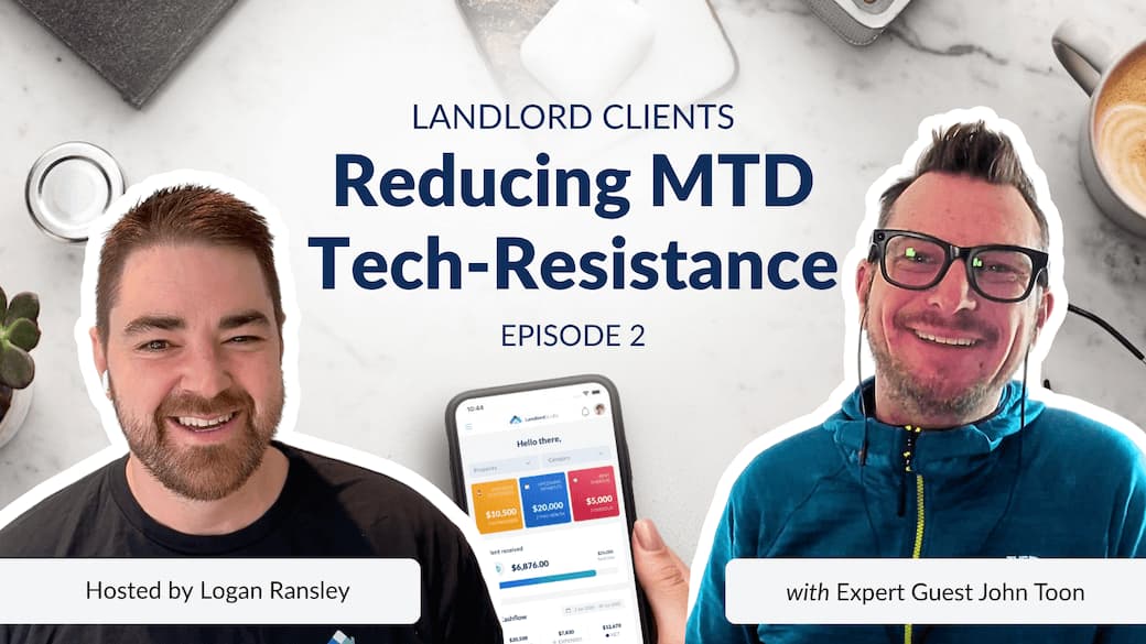 Getting Tech-Resistant Landlord Clients Ready for MTD