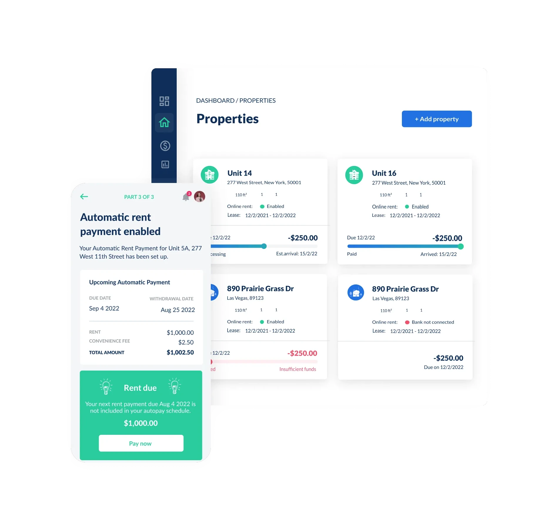 Tenant app confirming automatic rent payment is set up, beside a properties dashboard tracking each payment