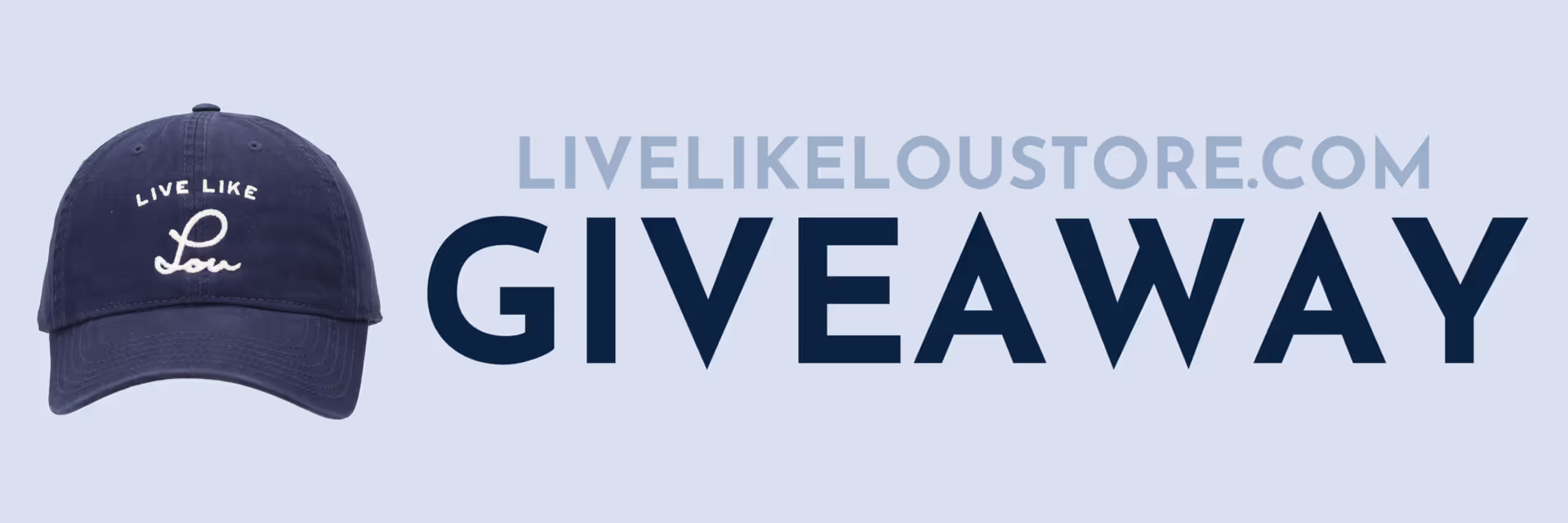 Live Like Lou Giveaway