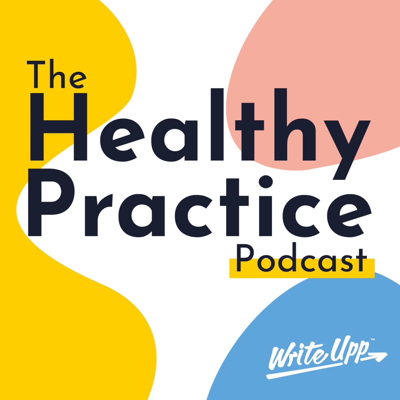 The Healthy Practice podcast artwork