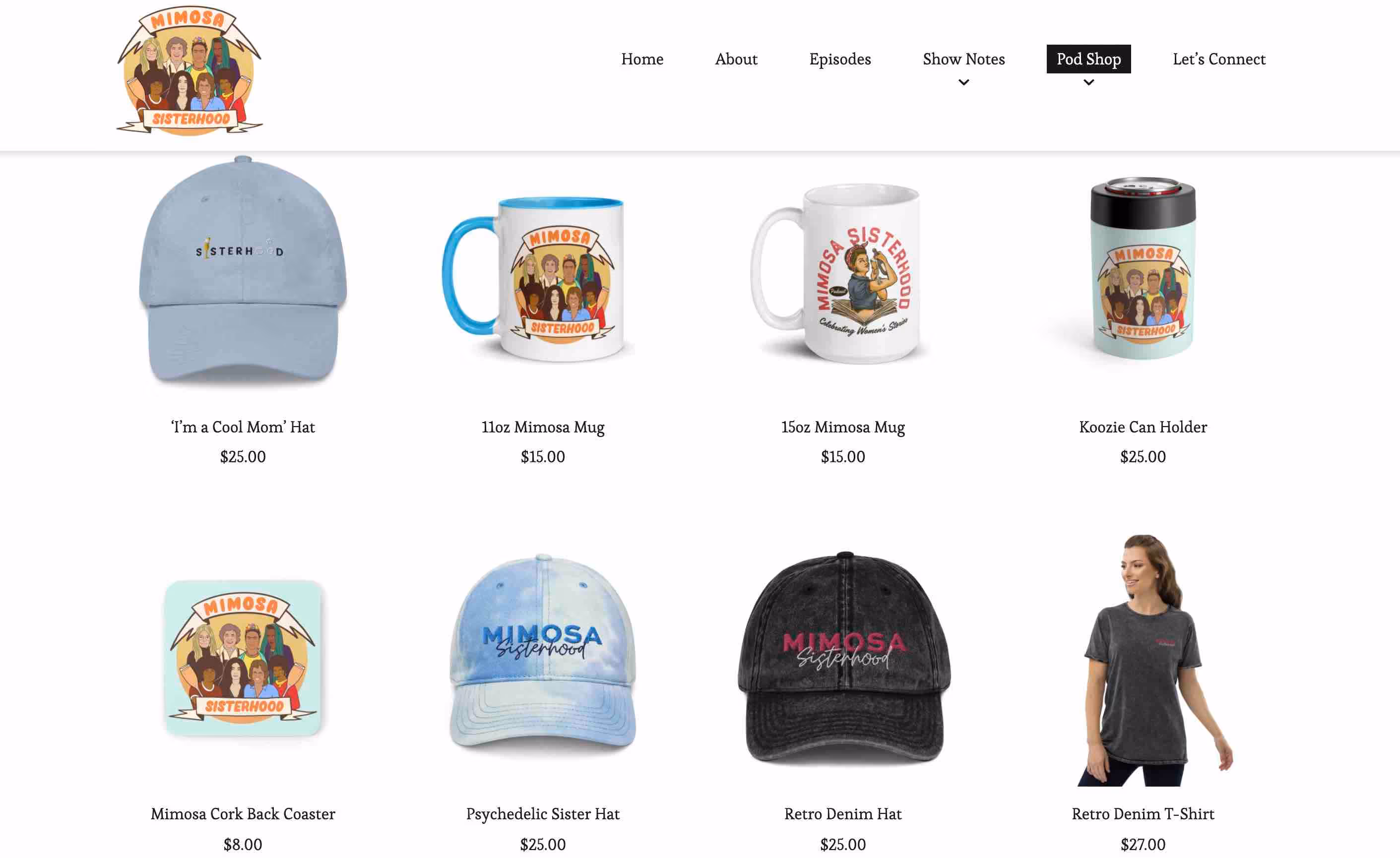 The Mimosa Sisterhood podcast's online merchandise store.