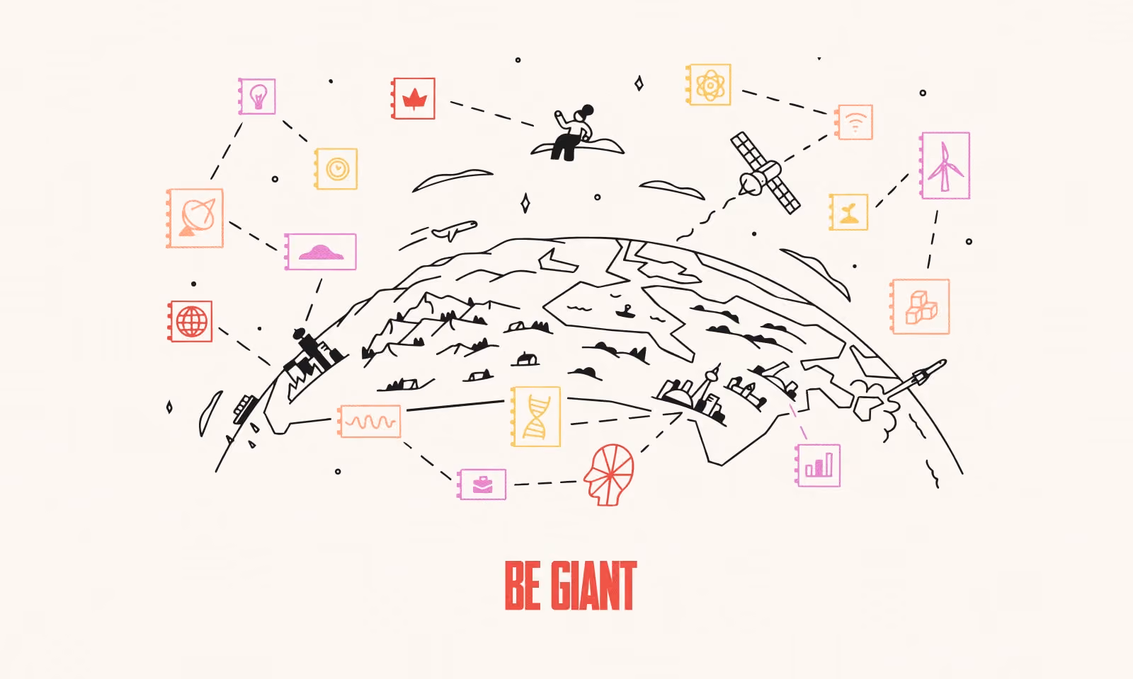Illustration of a simplistic Earth with icons around it connected by dashed lines representing various scientific and environmental concepts like DNA, satellite, wind turbine, and energy, with a person sitting on top and the phrase 'BE GIANT' in bold red text below.