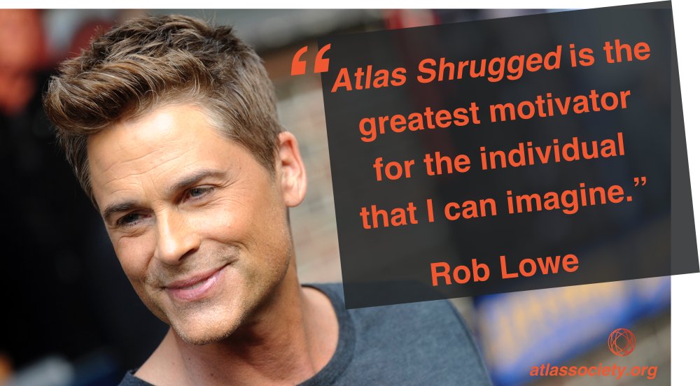 rob lowe ayn rand atlas shrugged