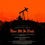 There Will Be Blood