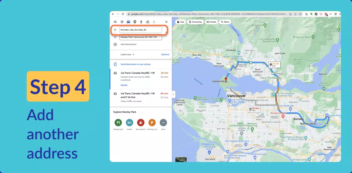 The "Add destination" pane is open in google maps. Stanley Park is in the second field from the top, and "Burnaby Lake, Burnaby, BC" has been entered at the top.