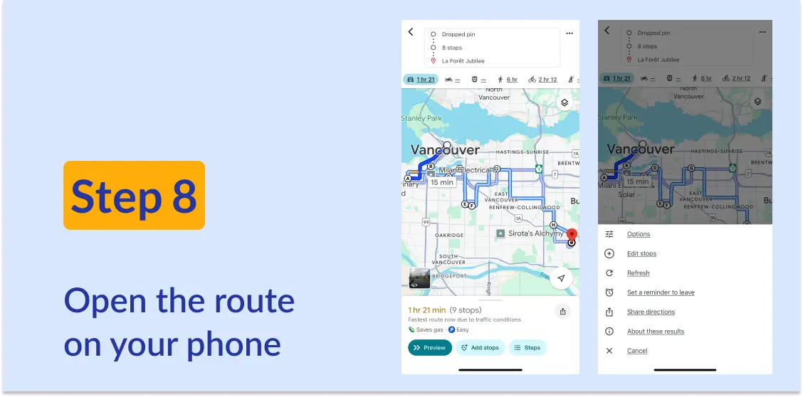 Google Maps route on an iPhone, along with an expanded panel showing the route option. Text: Step 8, Open the route on your phone.