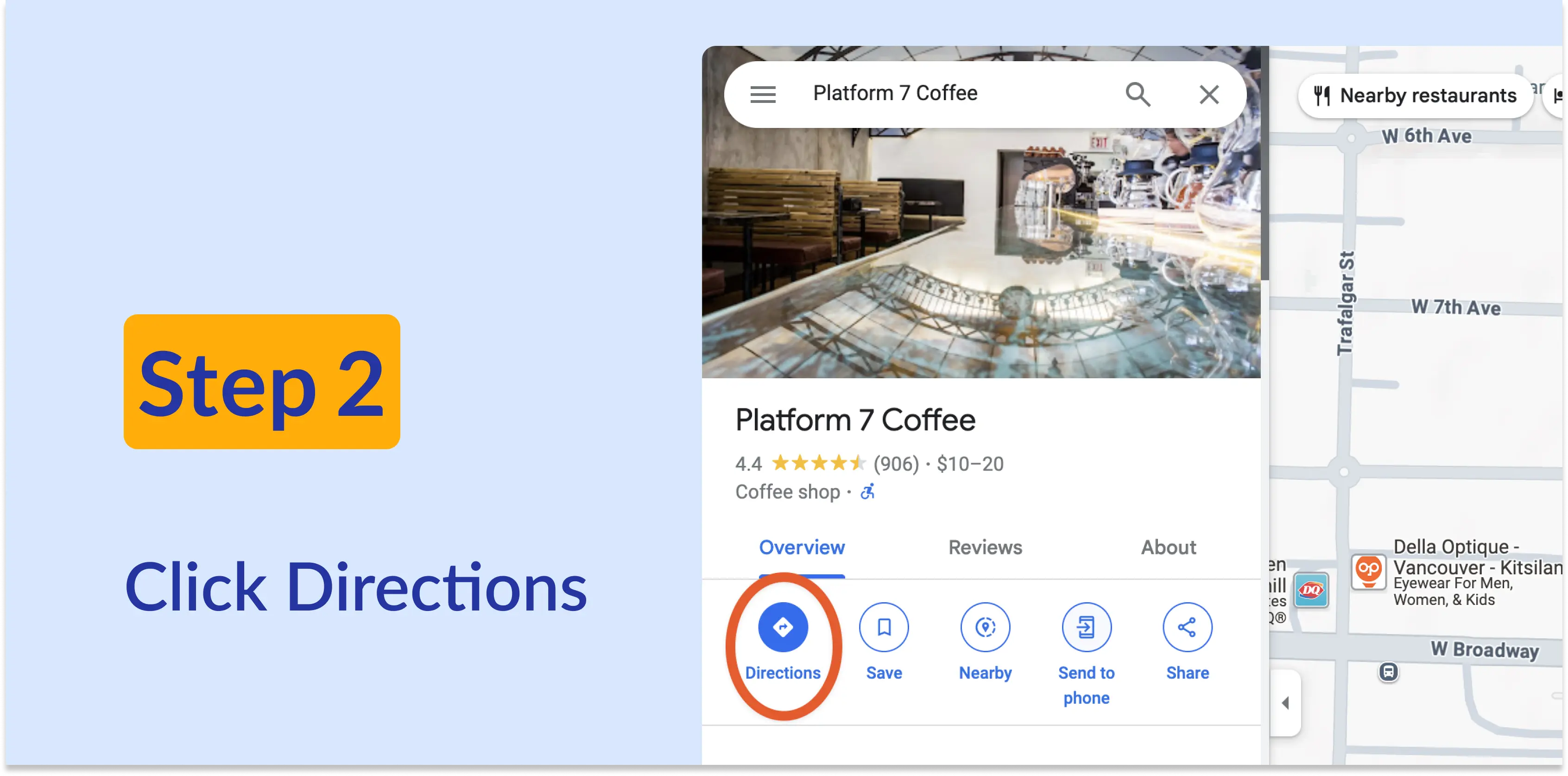 Screenshot of the details panel in Google Maps for Platform 7 coffee. The Directions button is highlighted in red. Text: Step 2, Click Directions.